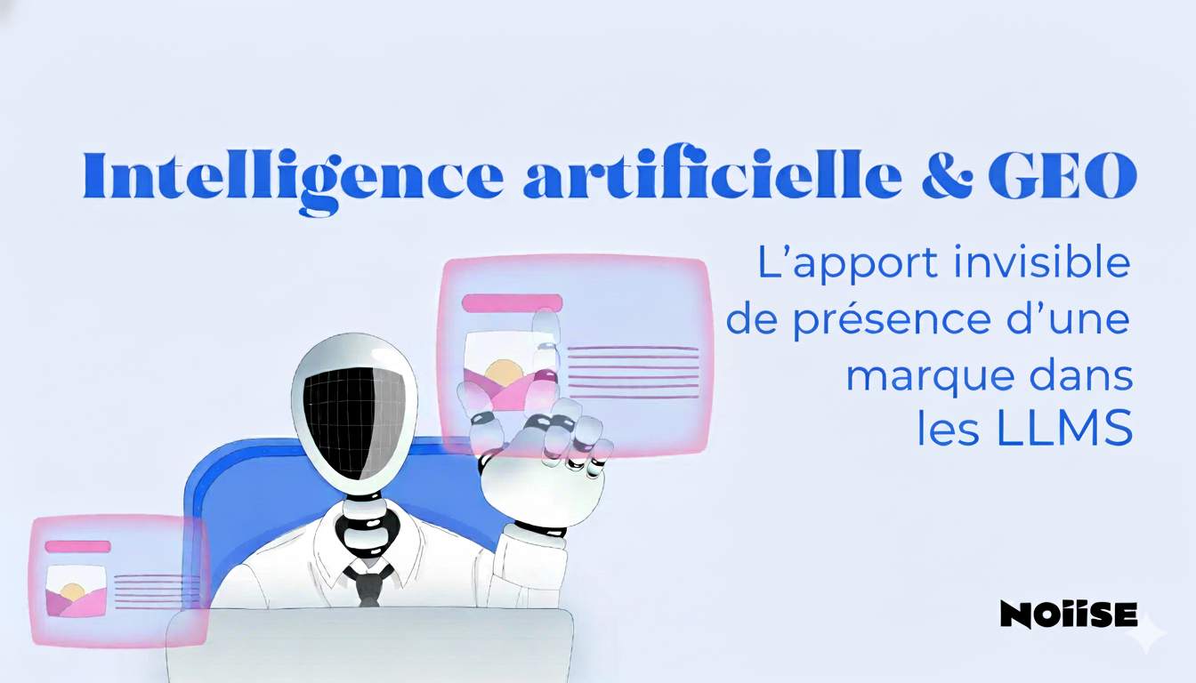 lapport-invisible-de-la-presence-dune-marque-dans-les-llms NOIISE
